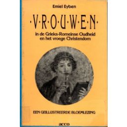 Afbeelding van Vrouwen in de Grieks-Romeinse Oudheid en het vroege Christendom