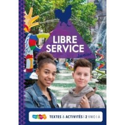 Afbeelding van Libre service junior : 2 vwo AB : Textes et activités