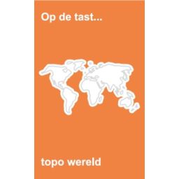 Afbeelding van Op de tast... : Topo Wereld