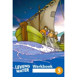Afbeelding van Levend Water : Groep 5 : Werkboek