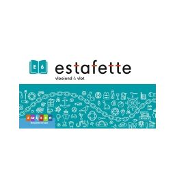 Afbeelding van Estafette : E6 : Vloeiend & vlot