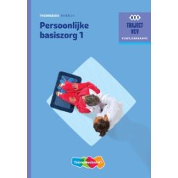 Afbeelding van Traject V&V : Persoonlijke basiszorg 1 : Theorieboek