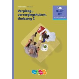 Afbeelding van Traject V&V : Verpleeg-, verzorgingshuizen, thuiszorg 2 : Theorieboek