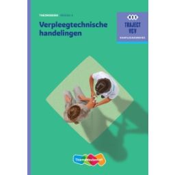 Afbeelding van Traject V&V : Verpleegtechnische handelingen : Theorieboek