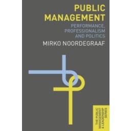 Afbeelding van Public management : performance, professionalism and politics