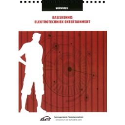 Afbeelding van Basiskennis Elektrotechniek Entertainment : Werkboek