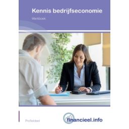 Afbeelding van Financieel.info : Kennis Bedrijfseconomie : Werkboek