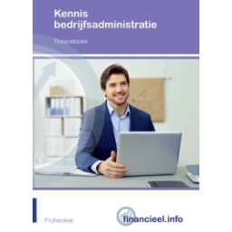 Afbeelding van Financieel.info : Kennis Bedrijfsadministratie : Theorieboek
