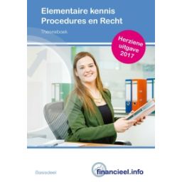 Afbeelding van Financieel.info : Elementaire kennis procedures en recht : Theorieboek en Werkboek