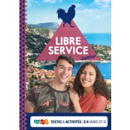 Afbeelding van Libre service junior : 3+4 vmbo-gt B : Textes et activités