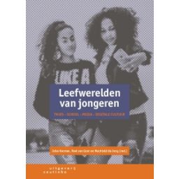 Afbeelding van Leefwerelden van jongeren : thuis, school, media en digitale cultuur 3e herz. dr
