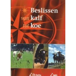 Afbeelding van Beslissen van kalf tot koe