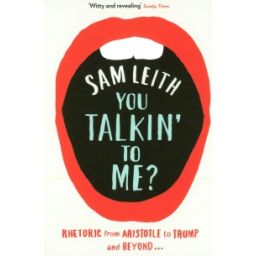 Afbeelding van You talkin' to me? : retoric from Aristotle to Trump and beyond ...