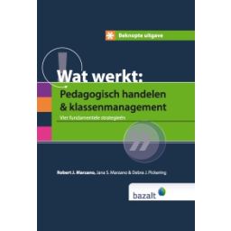 Afbeelding van Wat werkt : pedagogisch handelen en klassenmanagement