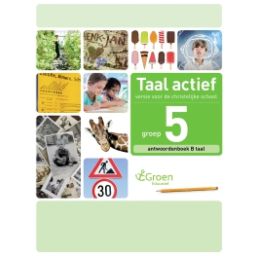 Afbeelding van Taal actief Taal (cv) : Groep 5 B : Antwoordenboek