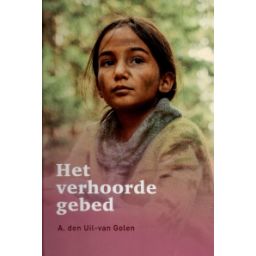 Afbeelding van Het verhoorde gebed
