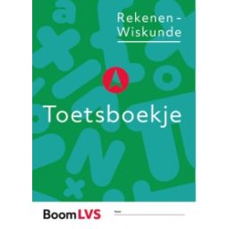 Afbeelding van Boom LVS : Rekenen-wiskunde A : Toetsboekje