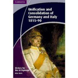 Afbeelding van Unification and consolidation of Germany and Italy 1815-90
