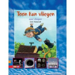 Afbeelding van Toon kan vliegen : over vliegen