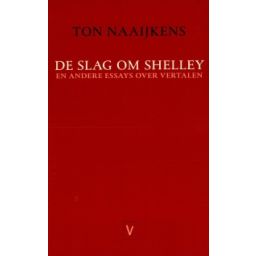 Afbeelding van De slag om Shelley en andere essays over vertalen