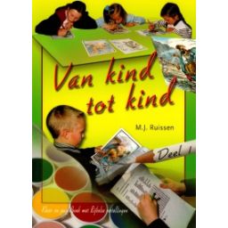 Afbeelding van Van kind tot kind : Deel 1