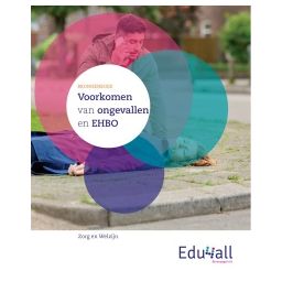 Afbeelding van Edu4all ZW : vmbo : Voorkomen van ongevallen en EHBO : Bronnenboek