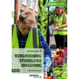 Afbeelding van Profiel Groen : Vergroening stedelijke omgeving : Informatieboek