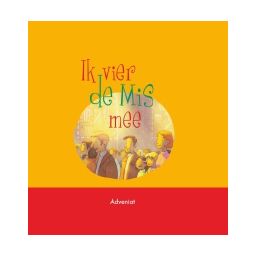 Afbeelding van Ik vier de mis mee