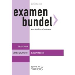 Afbeelding van Examenbundel Geschiedenis : vmbo-gt/mavo : 2019/2020