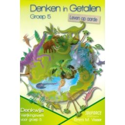 Afbeelding van Denken in getallen : Groep 5 : Leven op aarde