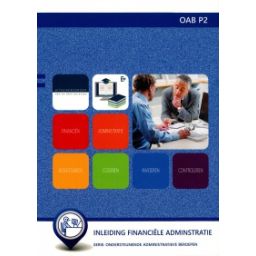 Afbeelding van Inleiding financiële administratie 2e dr : OAB P2 : mbo : Leerwerkboek