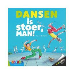 Afbeelding van Dansen is stoer, man!