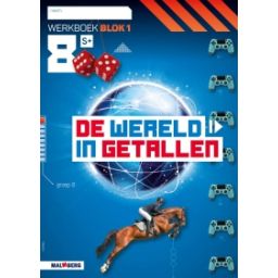 Afbeelding van De wereld in getallen 5e versie : Groep 8, blok 1 S+ : Werkboek