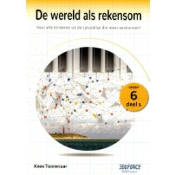 Afbeelding van De wereld als rekensom : Groep 6 : deel 1