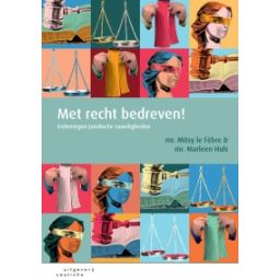 Afbeelding van Met recht bedreven! : oefeningen juridische vaardigheden