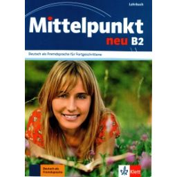 Afbeelding van Mittelpunkt neu : B2 : Lehrbuch