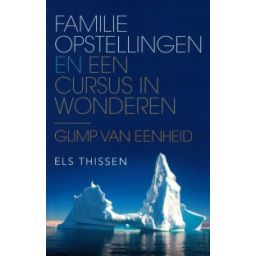 Afbeelding van Familieopstellingen en Een cursus in wonderen