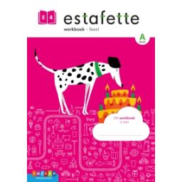 Afbeelding van Estafette : E4 A basis : Werkboek - feest