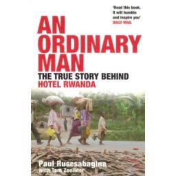 Afbeelding van An ordinary man : the true story behind Hotel Rwanda
