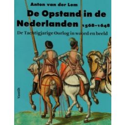 Afbeelding van De opstand in de Nederlanden