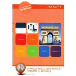 Afbeelding van FRA A2 HTR : Frans A2-niveau voor Horeca, Toerisme en Recreatie