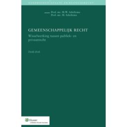 Afbeelding van Gemeenschappelijk recht : wisselwerking tussen publiek- en privaatrecht