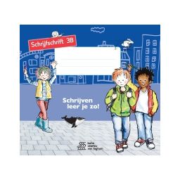 Afbeelding van Schrijven leer je zo! 3e dr : 3b : Schrijfschrift