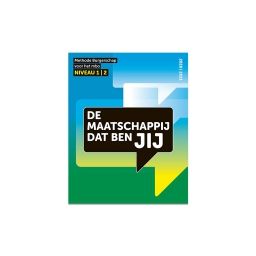 Afbeelding van De maatschappij dat ben JIJ : mbo niveau 1+2