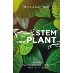 Afbeelding van De stem van de plant : fascinerende ontmoetingen met planten