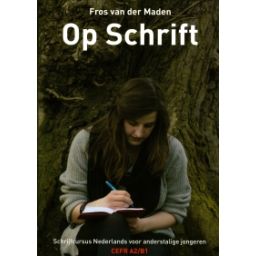 Afbeelding van Op schrift : schrijfcursus : CEFR A2/B : Leerlingenboek