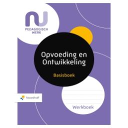 Afbeelding van NU Pedagogisch werk 2e dr : Basisboek opvoeding & ontwikkeling : Werkboek 