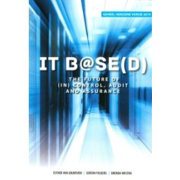 Afbeelding van IT-b@se(d) : the future of (in) control, audit and assurance 3e dr