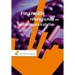 Afbeelding van Financiële rekenkunde & beslissingscalculaties : [Theorie- en vraagstukkenboek]
