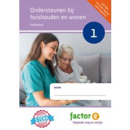 Afbeelding van Factor-E : Ondersteunen bij huishouden en wonen : Profieldeel 1